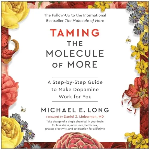 Taming the Molecule of More By Michael E. Long